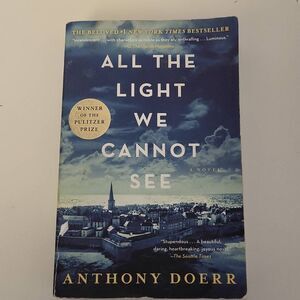 All the Light We Cannot See by Anthony Doerr